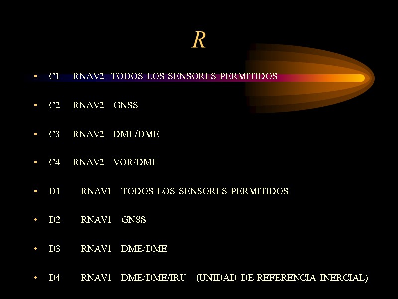 R C1     RNAV2  TODOS LOS SENSORES PERMITIDOS  C2